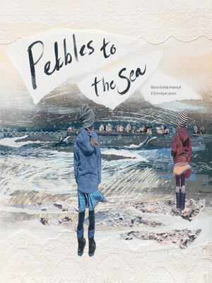 cover image of Pebbles to the Sea